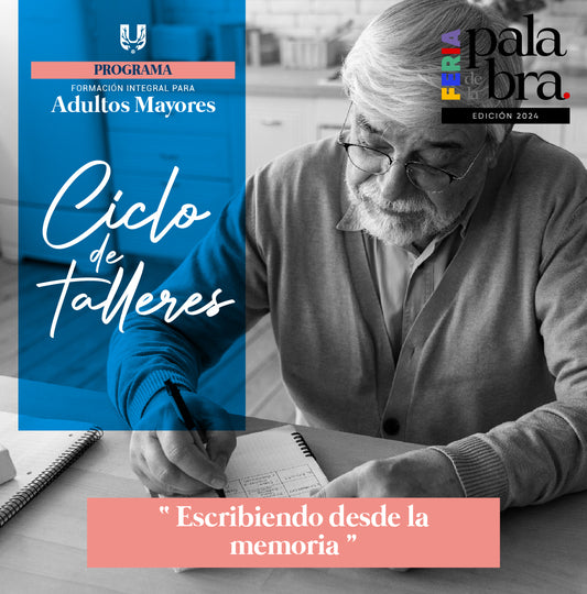 Ciclo de talleres: "Escribiendo desde la memoria"